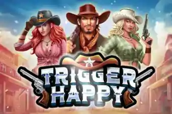 TRIGGER HAPPY